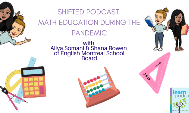 ShiftED: A Conversation with Aliya Somani and Shana Rowen (EMSB)