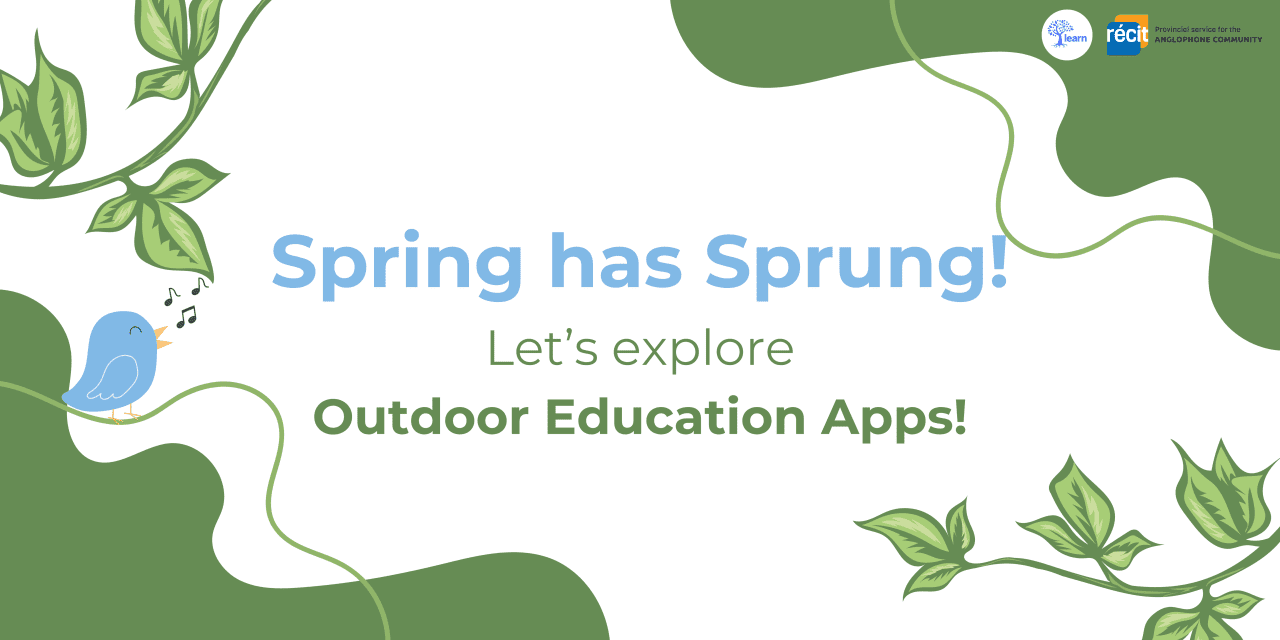 Spring into Learning: Exploring Apps. for Outdoor Learning